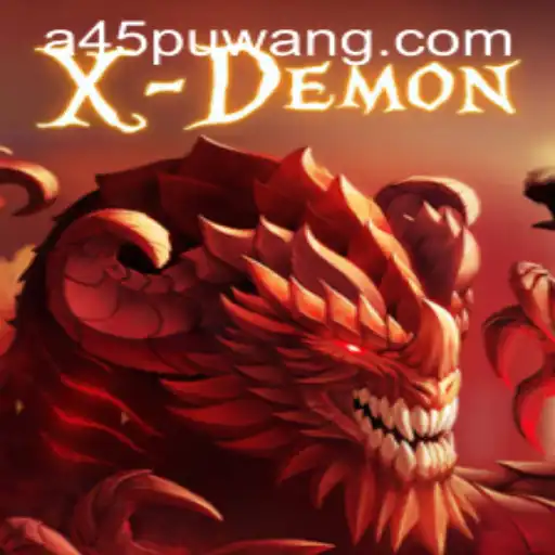XDemon: Unleashing the Thrills of A45